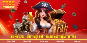 Nổ Hũ Ixtal – Quay Một Phát, Trúng Ngay Đậm Tại TT88