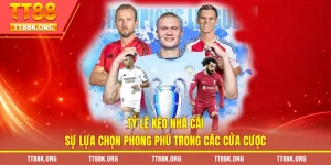 Tỷ Lệ Kèo Nhà Cái - Sự Lựa Chọn Phong Phú Trong Các Cửa Cược
